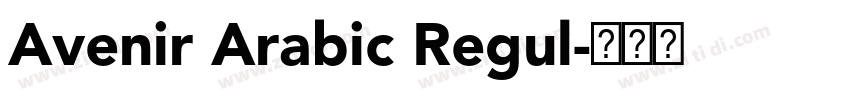 Avenir Arabic Regul字体转换